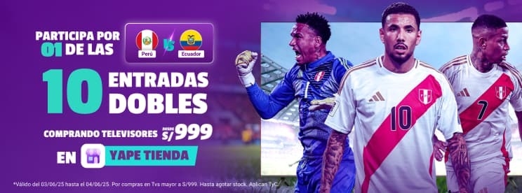 YapeTienda | Sorteo entradas Perú vs Ecuador