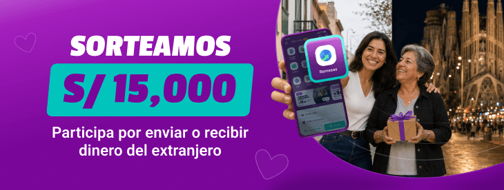 ¡Envía o recibe remesas y gana S/15,000!