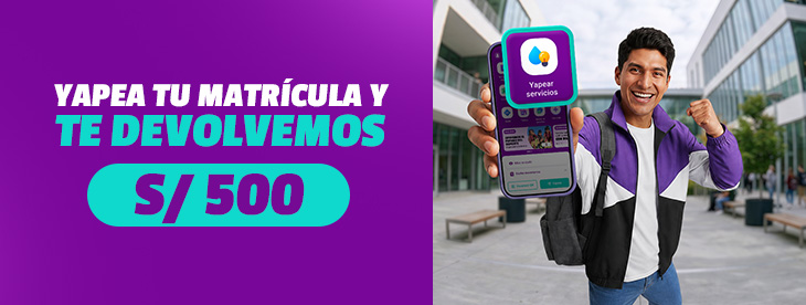 ¡Yapea tu matrícula y gana S/500!
