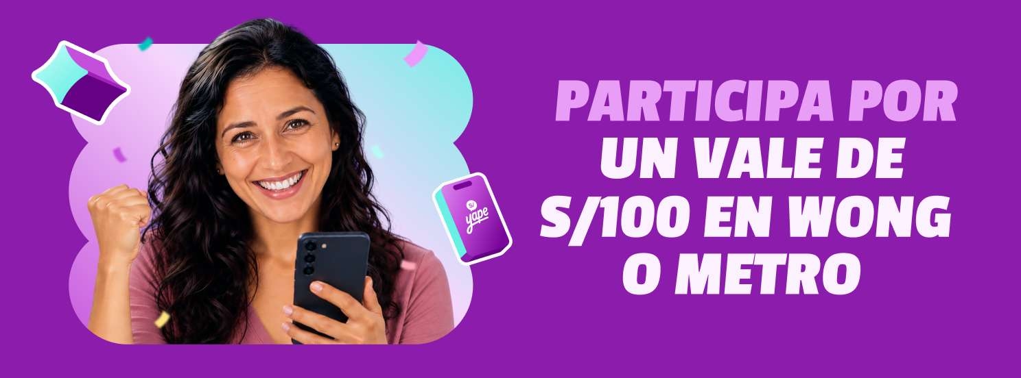 Gana S/ 100 en Wong y Metro con Yape Hijos